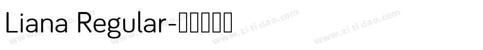 Liana Regular字体转换